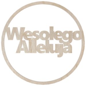 Obręcz baza drewniana Wesołego Alleluja wielkanoc drewniane koło 14