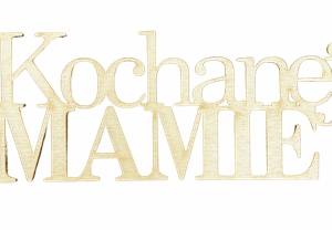 Drewniany napis Kochanej MAMIE decoupage 1szt