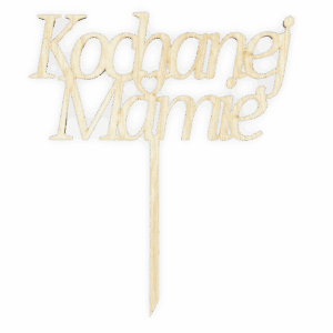 Drewniany topper pik napis kochanej mamie na dzień mamy matki dekoracja