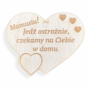 Drewniane serce zawieszka do auta samochodu jedź ostrożnie prezent grawer