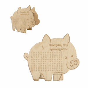 Drewniana Świnka Skarbonka OSZCZĘDZAJ DZIŚ SPEŁNIAJ JUTRO