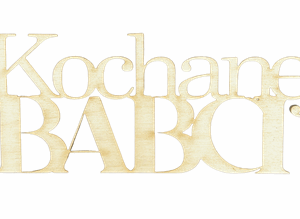 Drewniany napis Kochanej BABCI decoupage 1szt