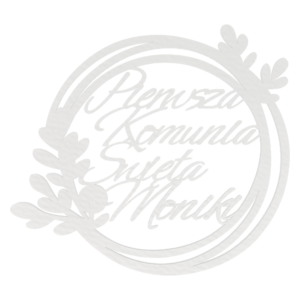 OBRĘCZ PIERWSZA KOMUNIA GAŁĄZKI 30 CM DOWOLNY NAPIS IMIĘ PERSONALIZOWANE