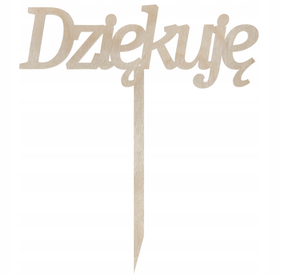 Drewniany topper napis Dziękuję na tort urodziny imieniny do kwiatów dla nauczyciela podziękowanie 1 Zakręcone Sznurki Drewniany topper napis Dziękuję na tort urodziny imieniny do kwiatów dla nauczyciela podziękowanie