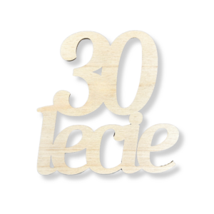 Dekor drewniany napis 30-lecie trzydziestolecie