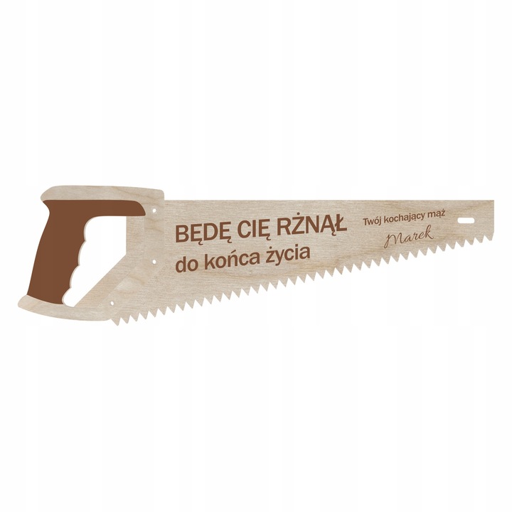 Piła 25 cm Będę Cię Rżnął prezent dla kobiety dziewczyny personalizowana 2 Zakręcone Sznurki Piła 25 cm Będę Cię Rżnął prezent dla kobiety dziewczyny personalizowana
