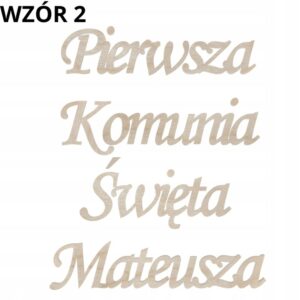Pierwsza Komunia Święta + Imię Duży napis personalizowany na ściankę